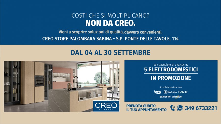 Promozioni - Nuova promozione CREO Kitchens. Hai tempo fino al 30 settembre! - LUBE CREO Palombara Sabina (Roma)